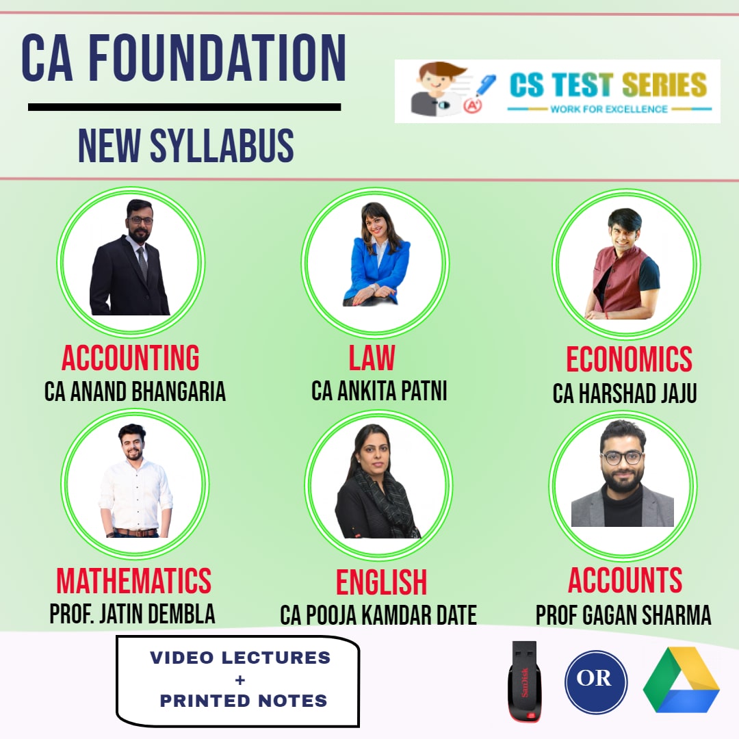 CA FOUNDATION Complete CA FOUNDATION With Basic Account Full Lectures By CA anand Bhangariya CA Ankita patni CA harshad jaju Prof Jatin dembla Prof Gagan sharma